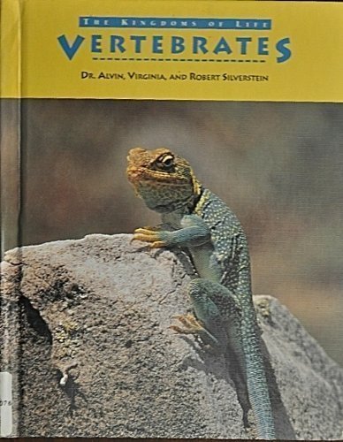 Vertebrates (Taxonomy) (9780805035179) by Alvin Silverstein; Virginia Silverstein; Robert Silverstein