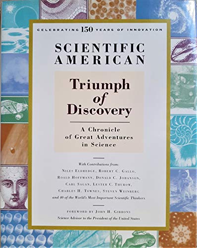 Beispielbild fr Scientific American: Triumph of Discovery A Chronicle of Great Adventures in Science zum Verkauf von Booketeria Inc.