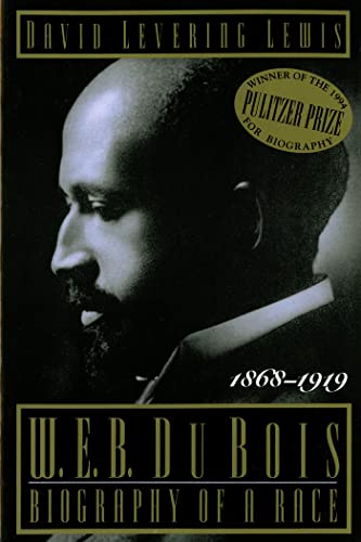 Stock image for W. E. B. du Bois : Biography of a Race, 1868-1919 for sale by Better World Books