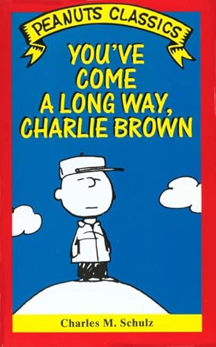 Beispielbild fr You've Come a Long Way, Charlie Brown zum Verkauf von Better World Books