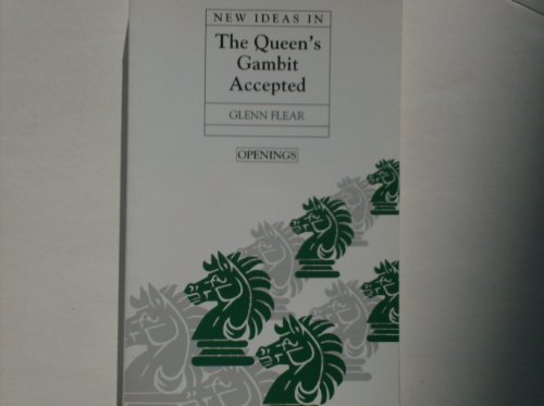 New Ideas in the Queen's Gambit Accepted: An Owl Book (Batsford Chess Library)