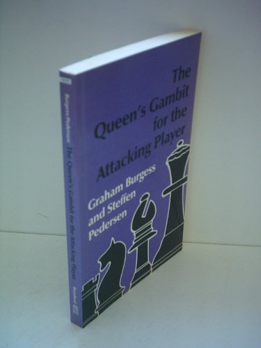 Beispielbild fr The Queen's Gambit for the Attacking Player (Batsford Chess Library) zum Verkauf von Wonder Book