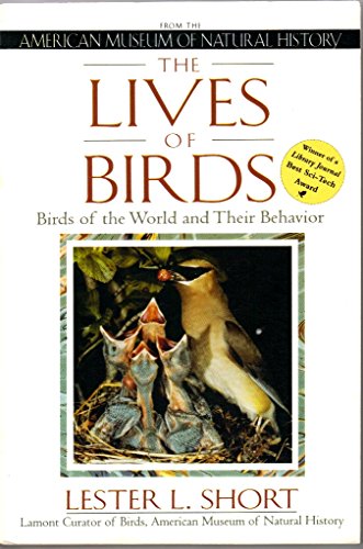 9780805035933: The Lives of Birds: The Birds of the World and Their Behavior