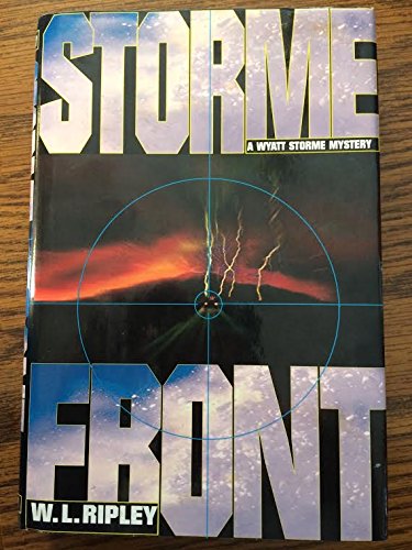 Stock image for Storme Front: A Wyatt Storme Mystery for sale by Wonder Book