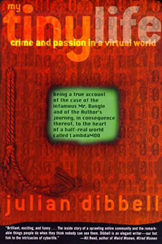 Imagen de archivo de My Tiny Life: Crime and Passion in a Virtual World a la venta por HPB-Emerald
