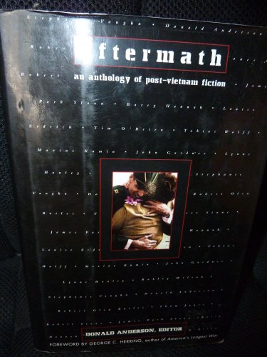 Beispielbild fr Aftermath: An Anthology of Post-Vietnam Fiction zum Verkauf von Wickham Books South