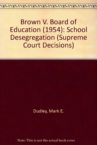 Stock image for Brown Vs the Board Of Education (Supreme Court Decisions) for sale by SecondSale