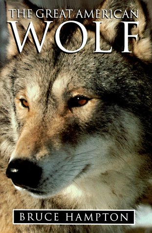 9780805037166: The Great American Wolf