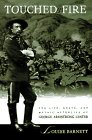 Beispielbild fr Touched by Fire : The Life, Death and Mythic Afterlife of George Armstrong Custer zum Verkauf von Better World Books