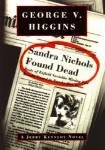 Sandra Nichols Found Dead: A Novel - George V. Higgins