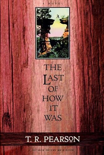 9780805037579: The Last of How It Was: A Novel