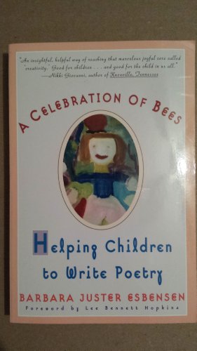 Imagen de archivo de A Celebration of Bees: Endless Opportunities for Inspiring Children to Write Poetry a la venta por SecondSale