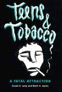 9780805037685: Teens & Tobacco: A Fatal Attraction
