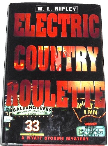 9780805037920: Electric Country Roulette (Wyatt Storme)