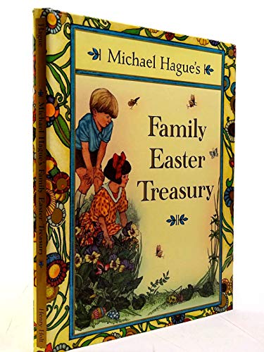 Beispielbild fr Michael Hague's Family Easter Treasury zum Verkauf von Better World Books