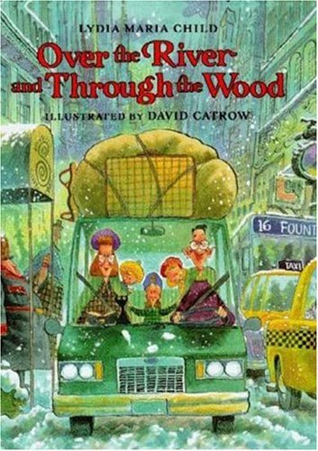 Imagen de archivo de Over the River and Through the Wood a la venta por Better World Books