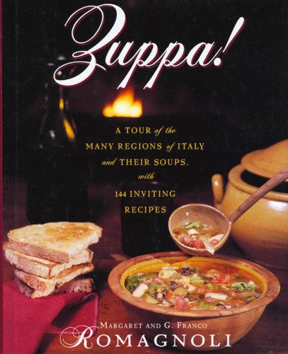 9780805038330: Zuppa!: A Tour of the Many Regions of Italy and Their Soups