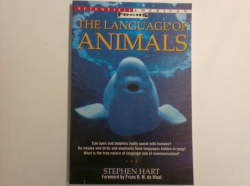 Stock image for The Language of Animals (Scientific American Focus Book) for sale by Montclair Book Center