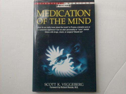 Beispielbild fr Medication of the Mind (Scientific American Focus Book) zum Verkauf von Robinson Street Books, IOBA