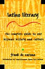 9780805038590: Latino Literacy: The Complete Guide to Hispanic American Culture and History