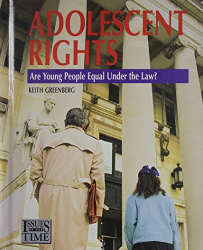 Beispielbild fr Adolescent Rights : Are Young People Equal under the Law? zum Verkauf von Better World Books