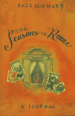 Beispielbild fr The Seasons of Rome: A Journal zum Verkauf von WorldofBooks