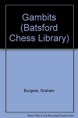 Beispielbild fr Gambits (Batsford Chess Library) zum Verkauf von SecondSale