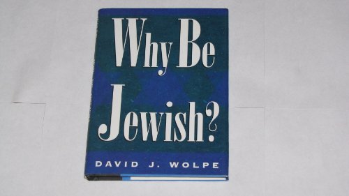 Imagen de archivo de Why Be Jewish? a la venta por SecondSale