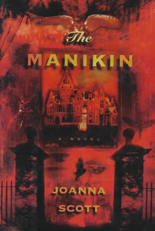 Beispielbild fr The Manikin : A Novel zum Verkauf von Better World Books