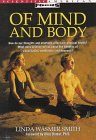 9780805040319: Of Mind and Body (A scientific American focus book)