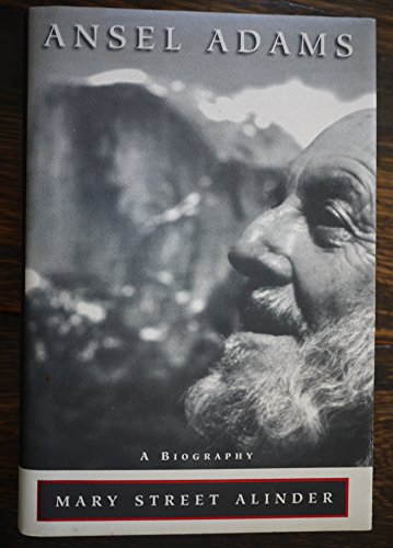 ANSEL ADAMS: A Biography