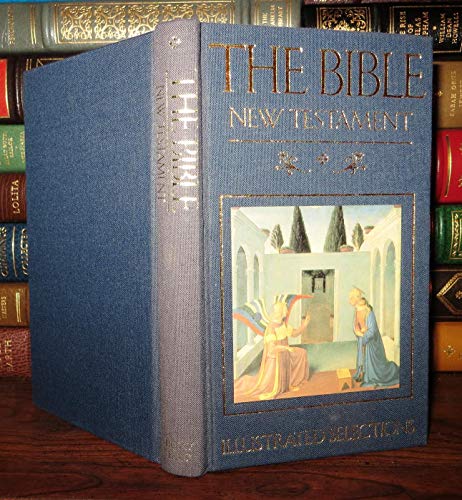 Stock image for The Bible: New Testament, Illustrated Selections for sale by ThriftBooks-Atlanta