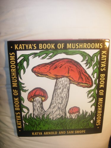 Beispielbild fr Katya's Book of Mushrooms zum Verkauf von Better World Books