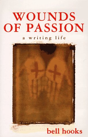9780805041460: Wounds of Passion: A Writing Life