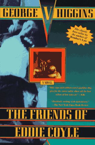 Beispielbild fr The Friends of Eddie Coyle zum Verkauf von Half Price Books Inc.
