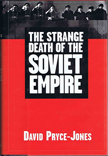 Stock image for The Strange Death of the Soviet Empire for sale by SecondSale
