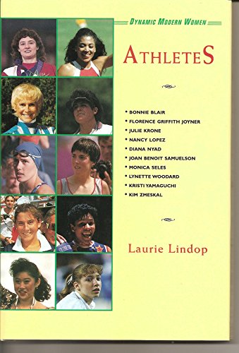 Beispielbild fr Athletes (Dynamic Modern Women) zum Verkauf von Wonder Book