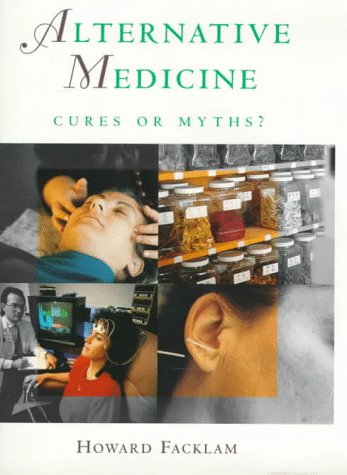 Stock image for Alternative Medicine - Cures or Myths? for sale by Better World Books