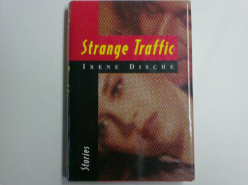 Stock image for Strange Traffic: Stories for sale by ThriftBooks-Atlanta