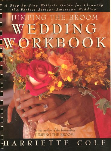 Stock image for Jumping the Broom Wedding Workbook: A Step-by-Step Write-In Guide for Planning the Perfect African American Wedding for sale by Open Books