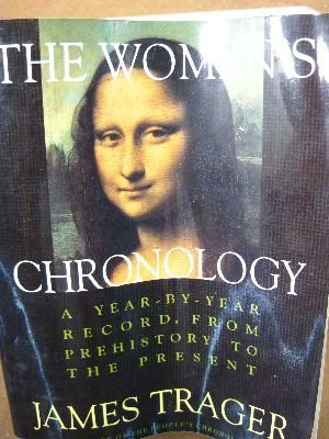 Stock image for The Women's Chronology: A Year-By-Year Record, from Prehistory to the Present for sale by HPB-Ruby