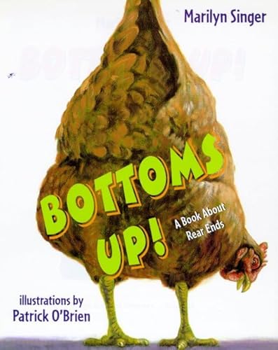 9780805042467: Bottoms Up: A Book About Rear Ends