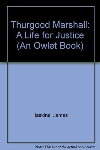 Beispielbild fr Thurgood Marshall: A Life for Justice (An Owlet Book) zum Verkauf von Wonder Book