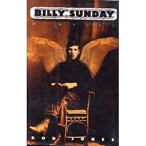 Billy Sunday: A Novel (9780805042726) by Jones, Rod