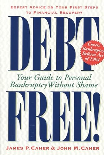 9780805042764: Debt Free!: Your Guide to Personal Bankruptcy Without Shame