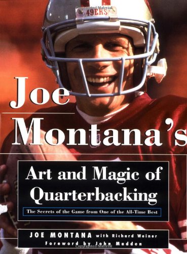 9780805042788: Joe Montana's Art and Magic of Quarterbacking