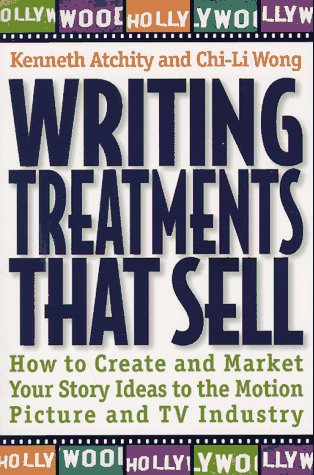 Beispielbild fr Writing Treatments That Sell: How to Create and Market Your Story Ideas to the Motion Picture and TV Industry zum Verkauf von Wonder Book