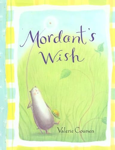 Stock image for Mordant's Wish for sale by Better World Books: West