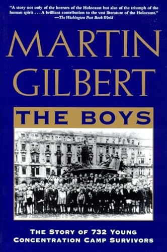 Imagen de archivo de The Boys: The Story of 732 Young Concentration Camp Survivors a la venta por Books of the Smoky Mountains