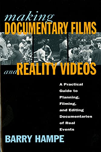 Beispielbild fr Making Documentary Films and Reality Videos: A Practical Guide to Planning, Filming, and Editing Documentaries of Real Events zum Verkauf von SecondSale